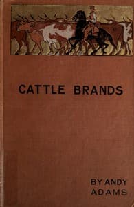 Cattle Brands: A Collection of Western Camp-Fire Stories book cover