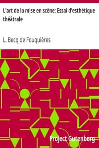 L'art de la mise en scène: Essai d'esthétique théâtrale book cover
