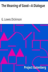 The Meaning of Good—A Dialogue book cover