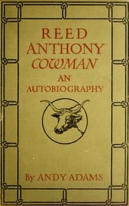 Reed Anthony, Cowman: An Autobiography
