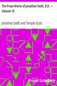 The Prose Works of Jonathan Swift, D.D. — Volume 10
Historical Writings book cover