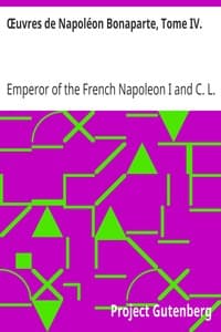 Œuvres de Napoléon Bonaparte, Tome IV. book cover