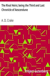 The Rival Heirs; being the Third and Last Chronicle of Aescendune book cover