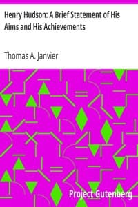 Henry Hudson: A Brief Statement of His Aims and His Achievements book cover