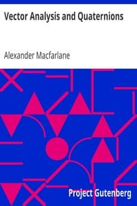 Vector Analysis and Quaternions