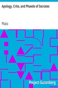 Apology, Crito, and Phaedo of Socrates book cover