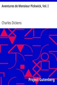 Aventures de Monsieur Pickwick, Vol. I book cover