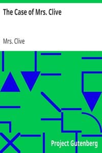 The Case of Mrs. Clive