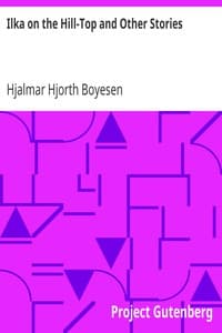 Ilka on the Hill-Top and Other Stories book cover