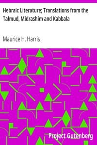 Hebraic Literature; Translations from the Talmud, Midrashim and Kabbala book cover