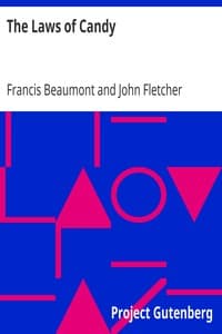 The Laws of Candy
Beaumont & Fletcher's Works (3 of 10)