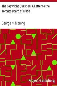 The Copyright Question: A Letter to the Toronto Board of Trade book cover