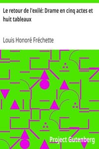 Le retour de l'exilé: Drame en cinq actes et huit tableaux book cover