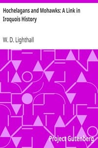 Hochelagans and Mohawks: A Link in Iroquois History