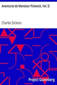 Aventures de Monsieur Pickwick, Vol. II book cover