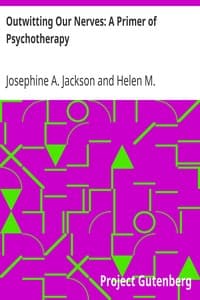 Outwitting Our Nerves: A Primer of Psychotherapy