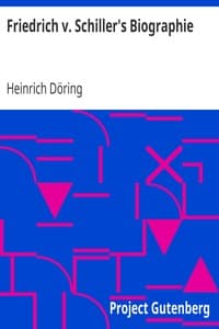 Friedrich v. Schiller's Biographie