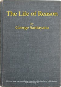 The Life of Reason: The Phases of Human Progress