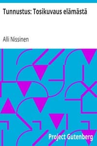 Tunnustus: Tosikuvaus elämästä book cover