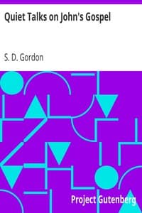 Quiet Talks on John's Gospel book cover