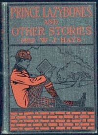 The Adventures of Prince Lazybones, and Other Stories