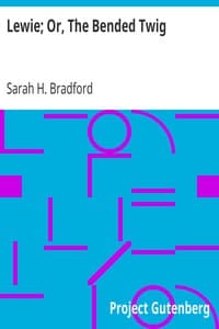 Lewie; Or, The Bended Twig book cover
