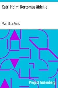 Katri Holm: Kertomus äideille