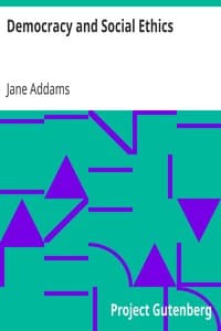 Democracy and Social Ethics book cover