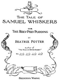 The Tale of Samuel Whiskers; Or, The Roly-Poly Pudding book cover
