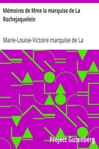 Mémoires de Mme la marquise de La Rochejaquelein
écrits par elle-même