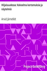 Hiljaisuudessa: Kokoelma kertomuksia ja näytelmiä book cover