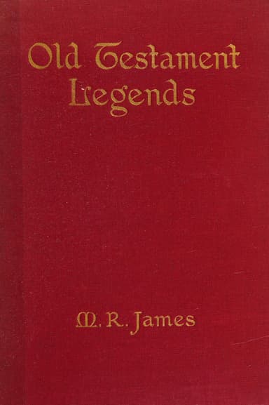 Old Testament Legends
Being stories out of some of the less-known apocryphal books of the Old Testament