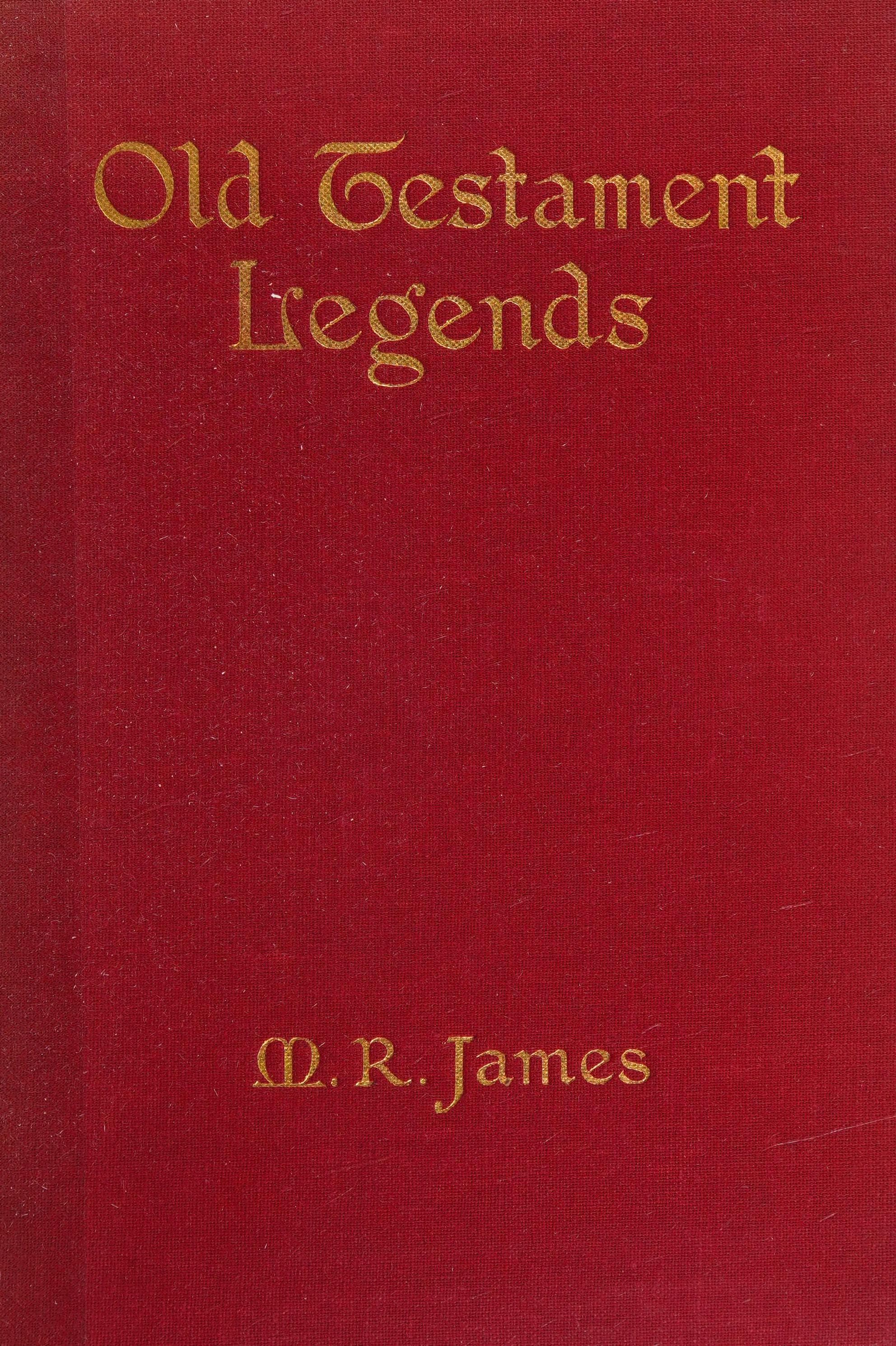 Old Testament Legends
Being stories out of some of the less-known apocryphal books of the Old Testament book cover
