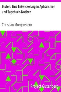 Stufen: Eine Entwickelung in Aphorismen und Tagebuch-Notizen