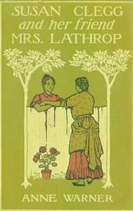 Susan Clegg and Her Friend Mrs. Lathrop book cover