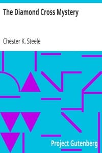 The Diamond Cross Mystery
Being a Somewhat Different Detective Story book cover