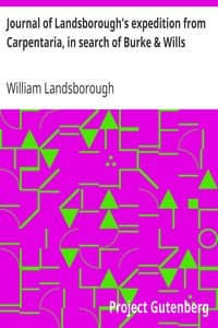 Journal of Landsborough's expedition from Carpentaria, in search of Burke & Wills