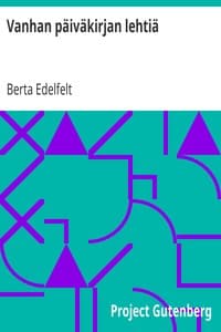 Vanhan päiväkirjan lehtiä
Episodi J. L. Runebergin elämästä