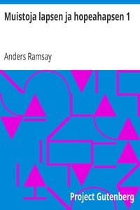 Muistoja lapsen ja hopeahapsen 1
Kuvauksia book cover