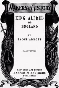 King Alfred of England
Makers of History