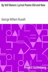 By Still Waters: Lyrical Poems Old and New