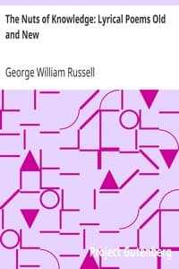 The Nuts of Knowledge: Lyrical Poems Old and New book cover