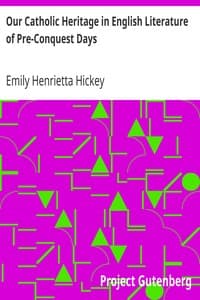 Our Catholic Heritage in English Literature of Pre-Conquest Days book cover