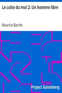 Le culte du moi 2: Un homme libre