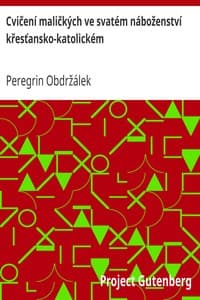 Cvičení maličkých ve svatém náboženství křesťansko-katolickém