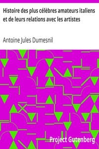 Histoire des plus célèbres amateurs italiens et de leurs relations avec les artistes
Tome IV