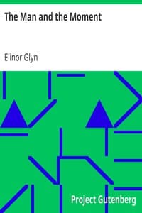 The Man and the Moment book cover