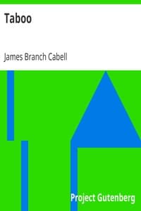 Taboo
A Legend Retold from the Dirghic of Sævius Nicanor, with
Prolegomena, Notes, and a Preliminary Memoir