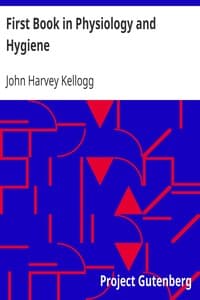 First Book in Physiology and Hygiene