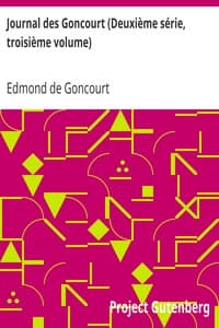 Journal des Goncourt (Deuxième série, troisième volume)
Mémoires de la vie littéraire
